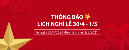 Nghỉ ngày lễ Giải phóng Miền Nam và Quốc tế Lao động 30/4 - 1/5